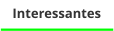 Interessantes