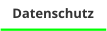 Datenschutz